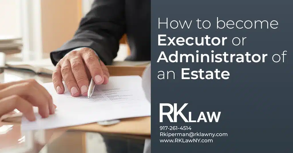 "Become Executor or Administrator"