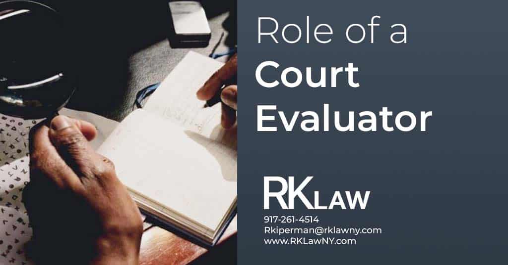 Role of Court Evaluator