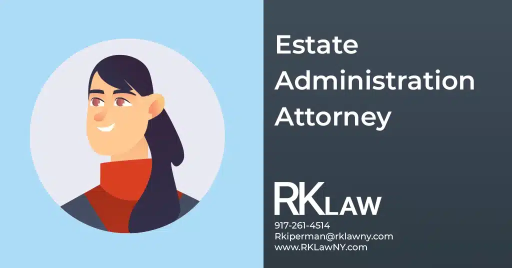 Estate Administration Attorney