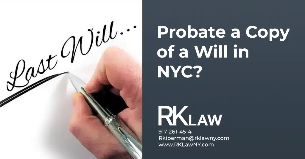 "Probate a Copy of a Will"