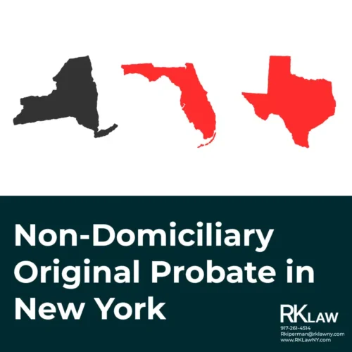 Non-Domiciliary Original Probate in New York