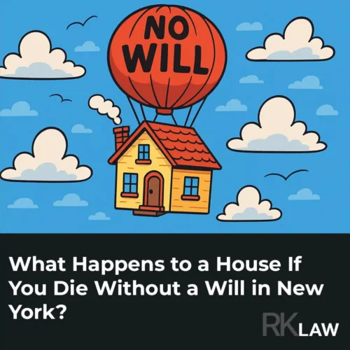what happens to a house if you die without a will