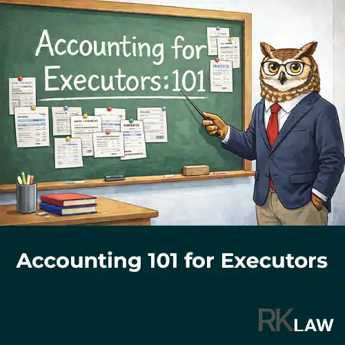 Accounting 101 for Executors